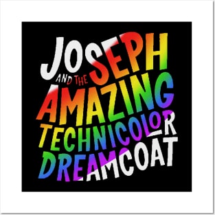 Joseph and the Amazing Technicolor Dreamcoat Posters and Art